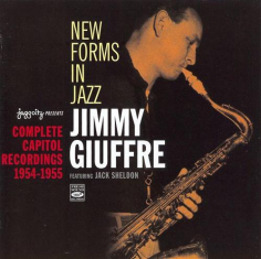 New Forms In Jazz: Complete Capitol Recordings 1954-1955